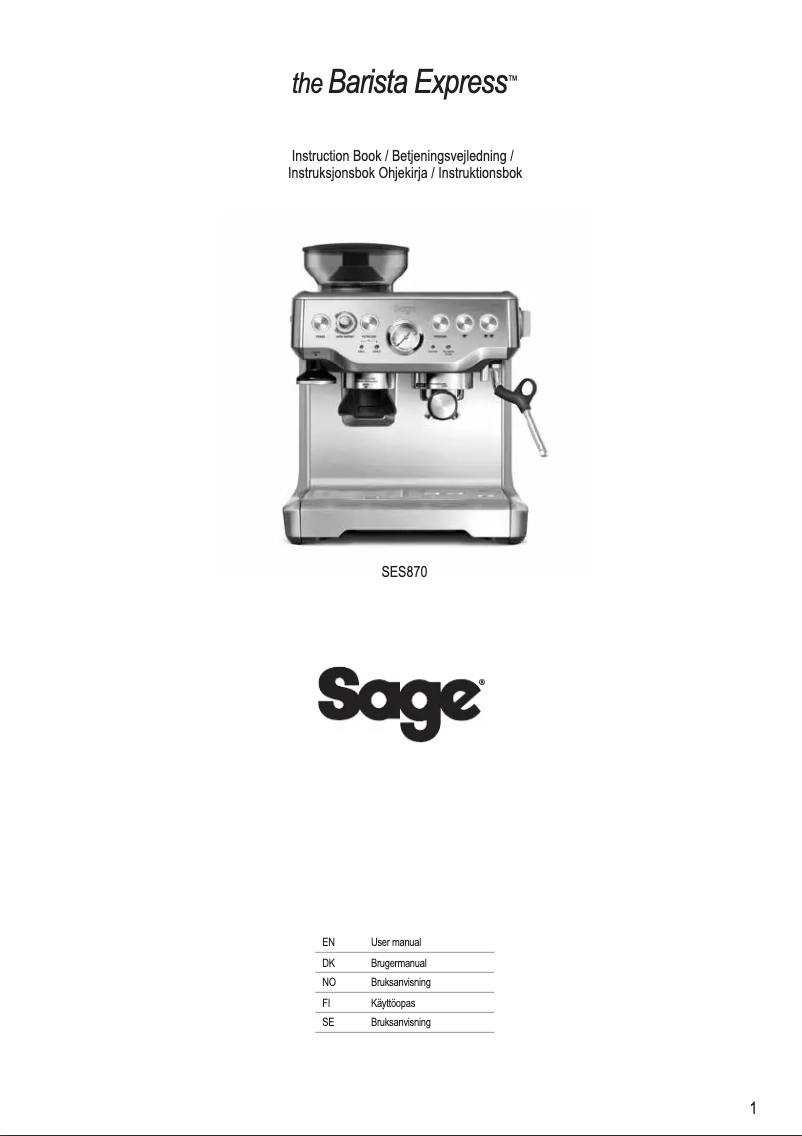 Page 1 de la notice Manuel utilisateur Sage the Barista Express SES870
