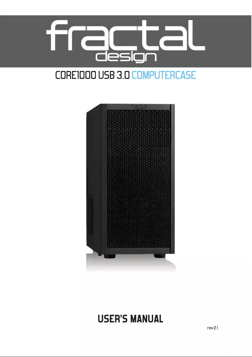 Page 1 de la notice Manuel utilisateur Fractal Design Core 1000