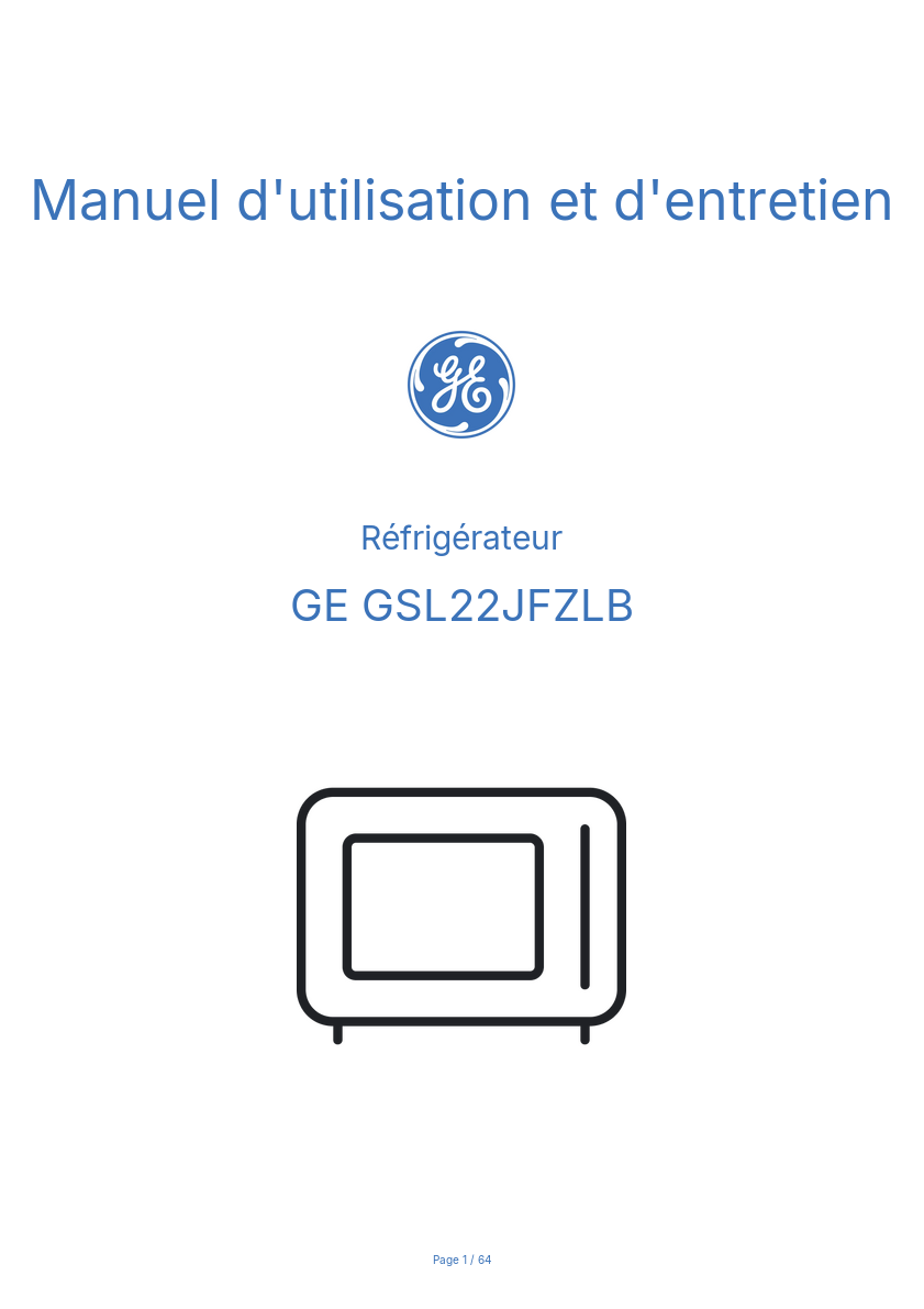 Page n°1 - Manuel d'utilisation et d'entretien GE GSL22JFZLB