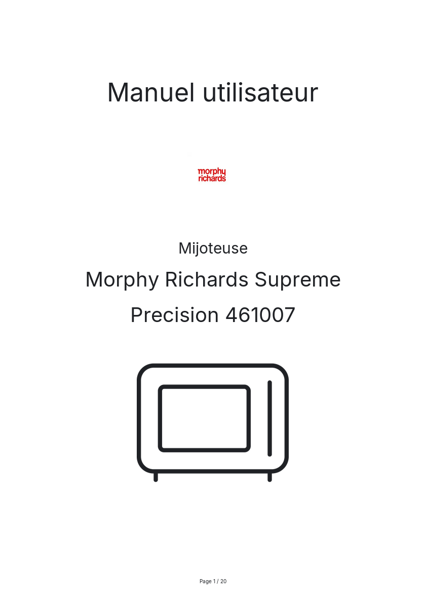Page n°1 - Manuel utilisateur Morphy Richards Supreme Precision 461007