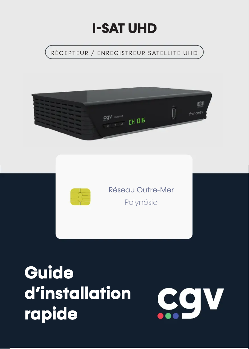 Page 1 de la notice Manuel utilisateur CGV I-SAT UHD