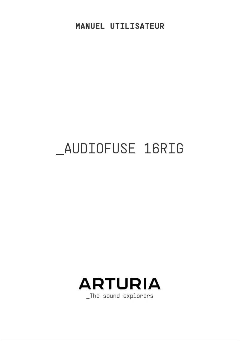 Page 1 de la notice Manuel utilisateur Arturia AudioFuse 16Rig