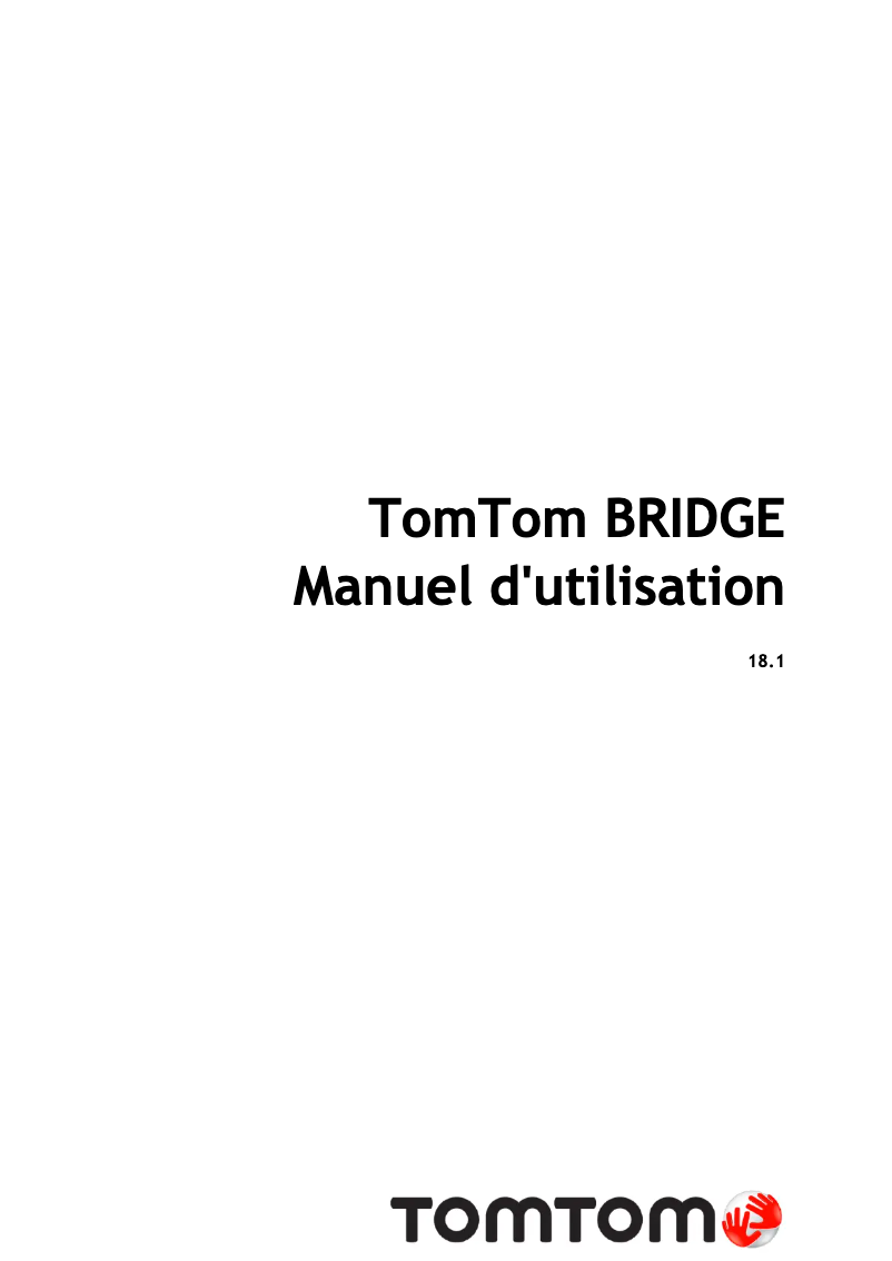 Page n°1 - Manuel utilisateur TomTom Bridge