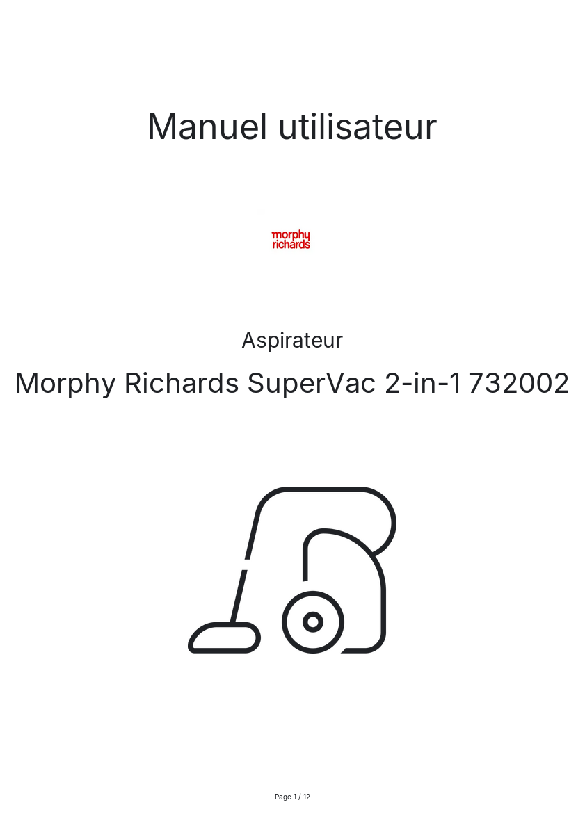 Page n°1 - Manuel utilisateur Morphy Richards SuperVac 2-in-1 732002