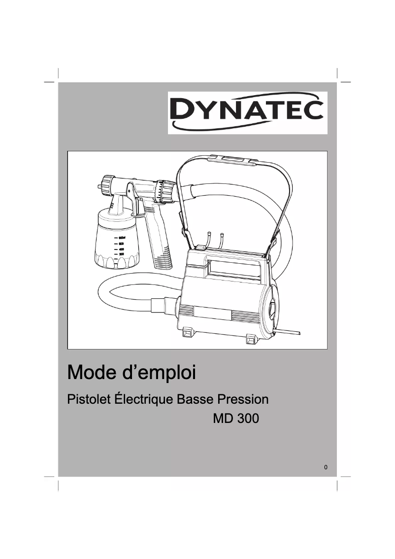 Page n°1 - Manuel utilisateur Dynatec MD 300