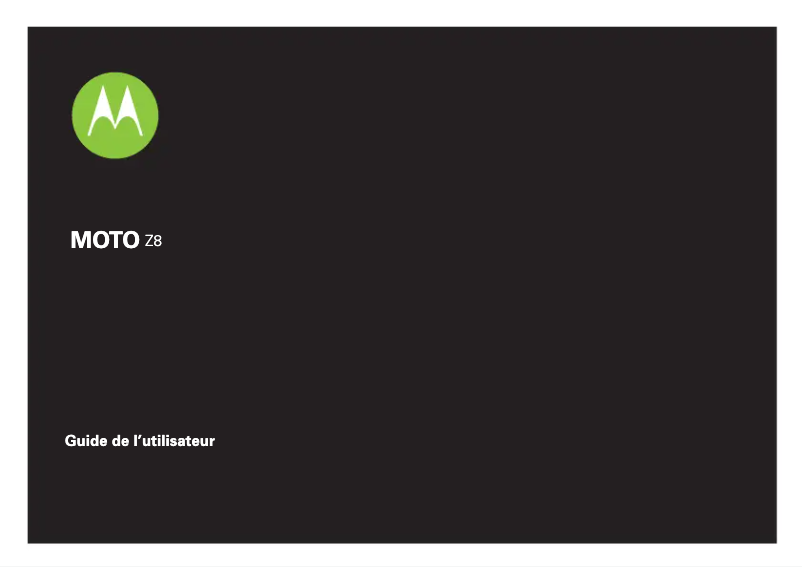 Page n°1 - Manuel utilisateur Motorola Moto Z8