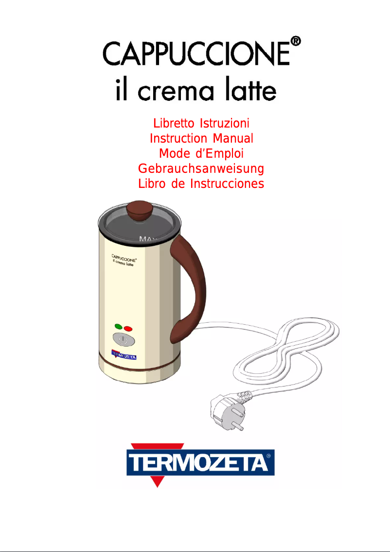 Page n°1 - Manuel utilisateur Termozeta CAPPUCCIONE IL CREMA LATTE 75306