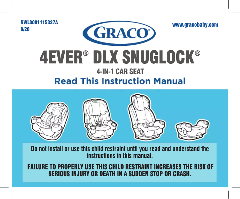 Page n°1 - Manuel utilisateur Graco 4Ever DLX SnugLock