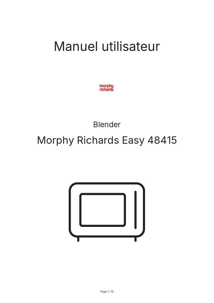 Page n°1 - Manuel utilisateur Morphy Richards Easy 48415