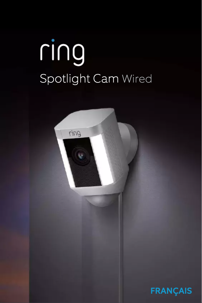 Page 1 de la notice Manuel utilisateur Ring Spotlight Cam Wired