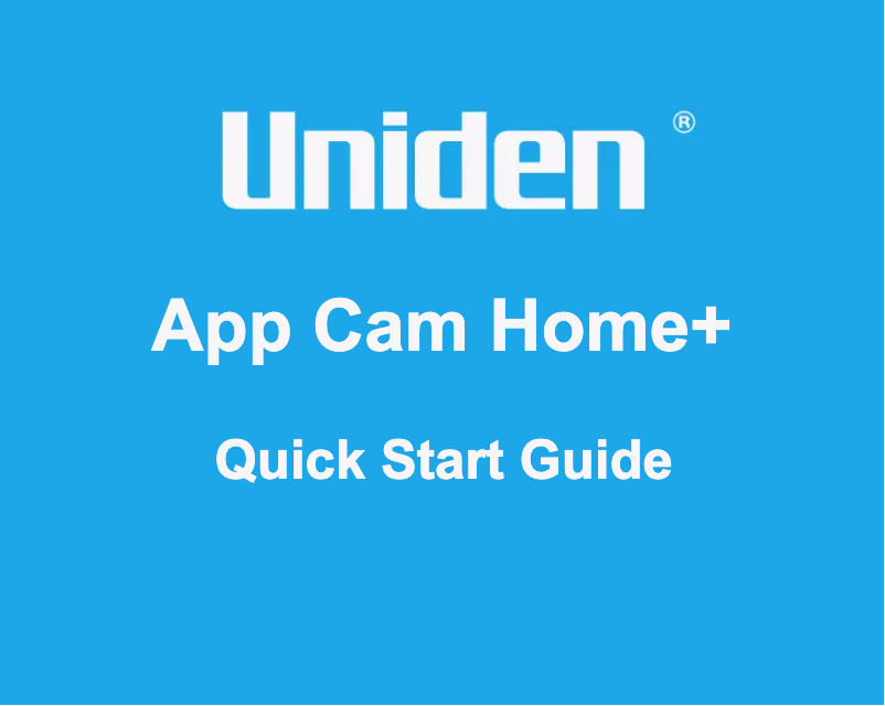 Page n°1 - Manuel utilisateur Uniden App Cam Home+