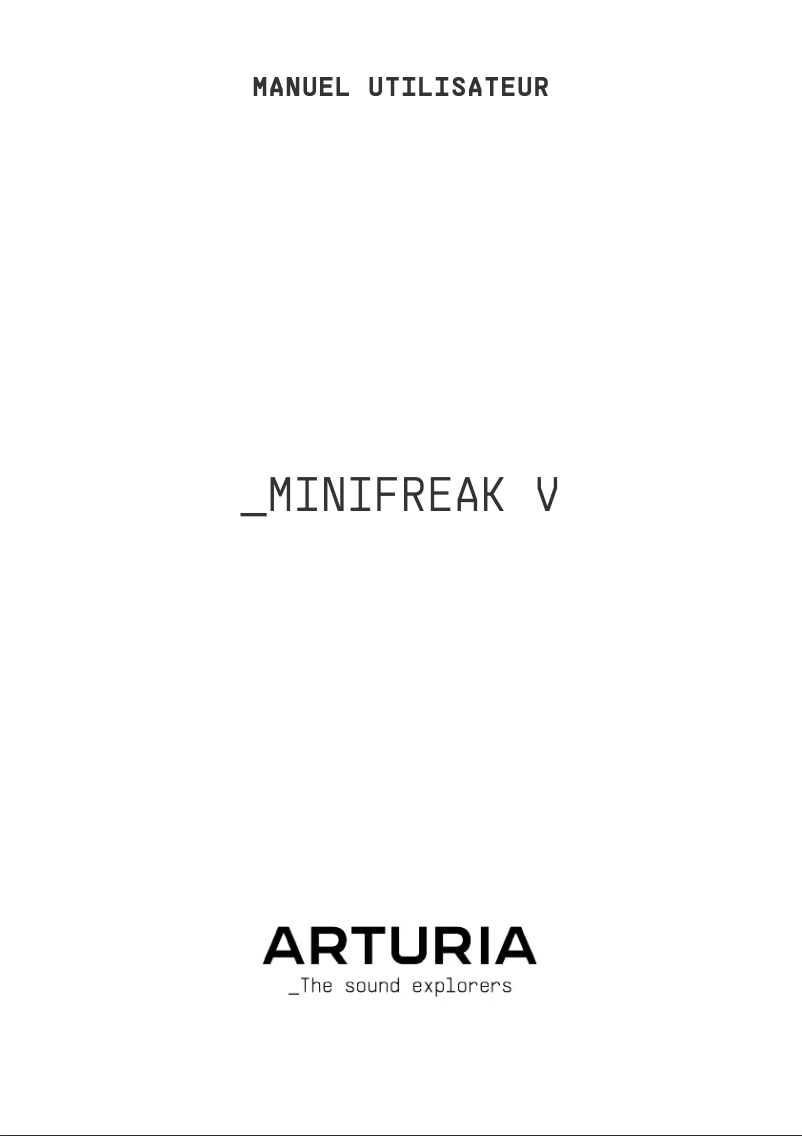 Page n°1 - Manuel utilisateur Arturia MiniFreak