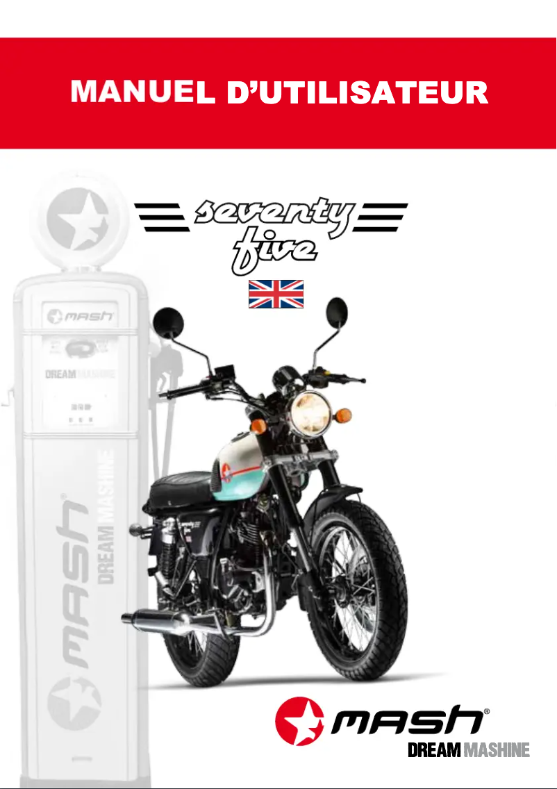 Page n°1 - Manuel utilisateur Mash Seventy Five 125cc (2015)