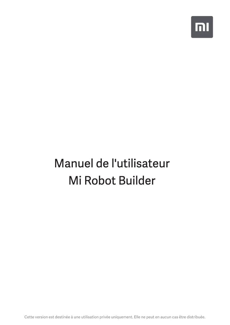 Page n°1 - Manuel utilisateur Xiaomi Mi Robot Builder