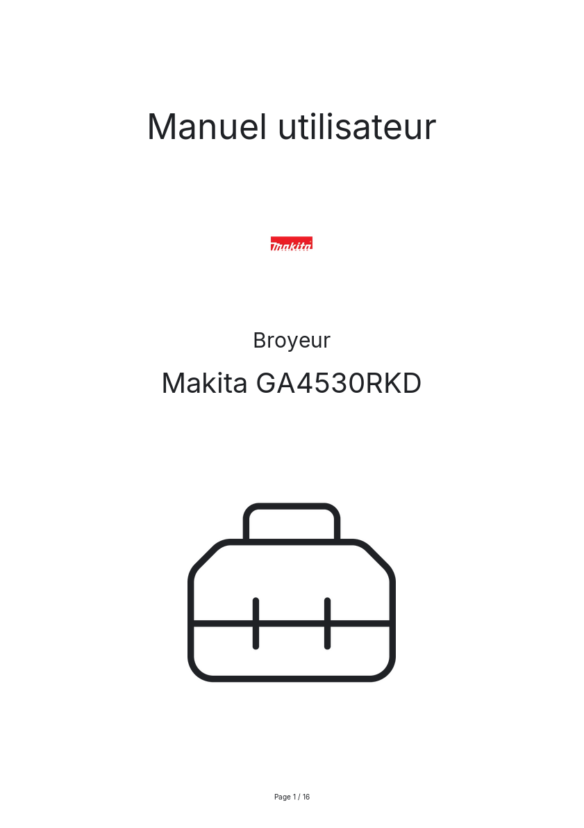 Page n°1 - Manuel utilisateur Makita GA4530RKD