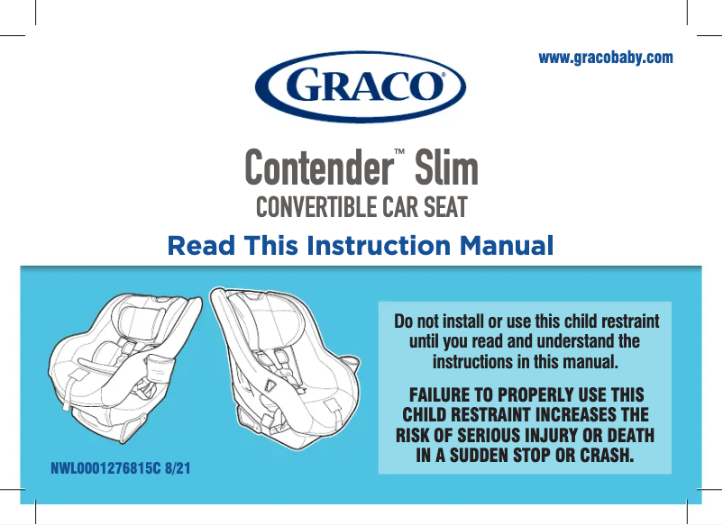 Page n°1 - Manuel utilisateur Graco Contender Slim Convertible