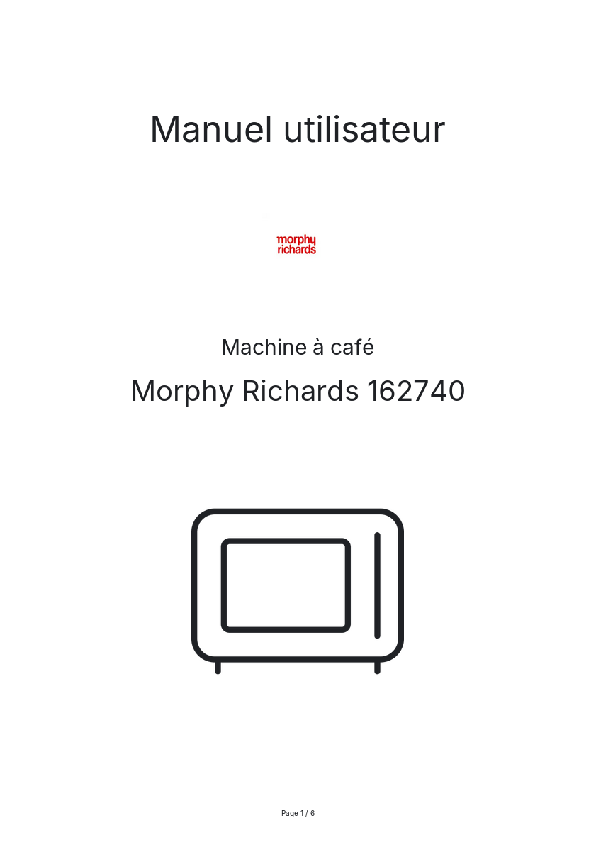 Page n°1 - Manuel utilisateur Morphy Richards 162740