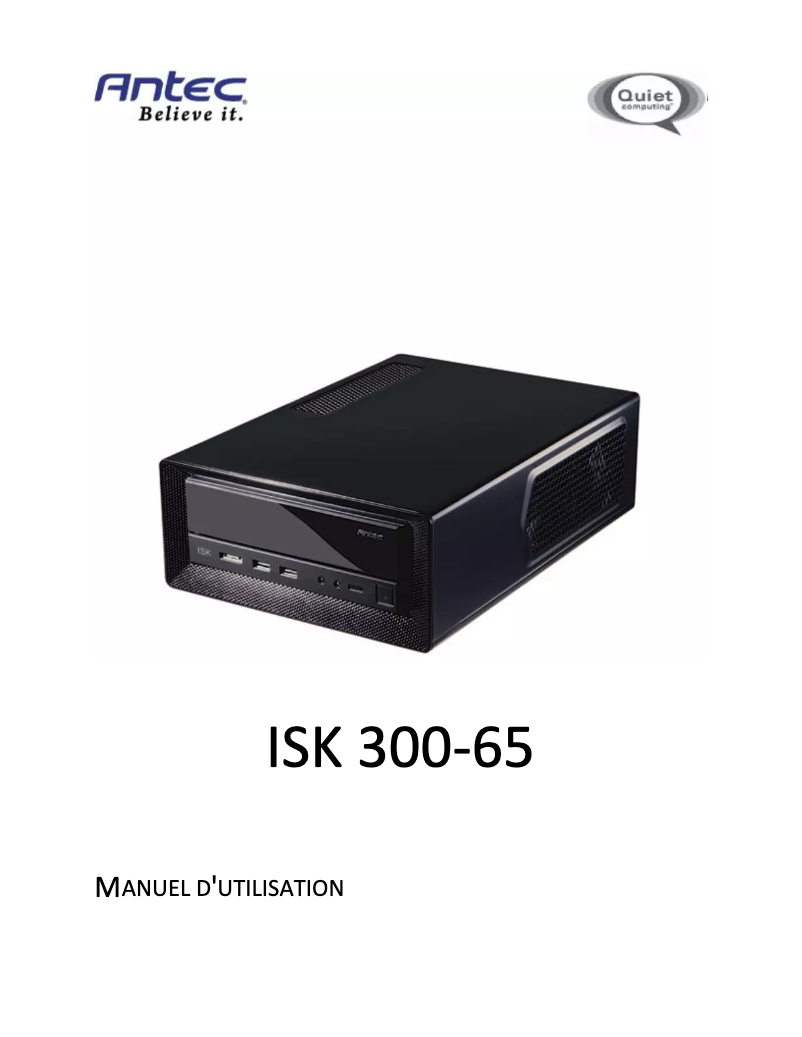 Page 1 de la notice Manuel utilisateur Antec ISK 300-65