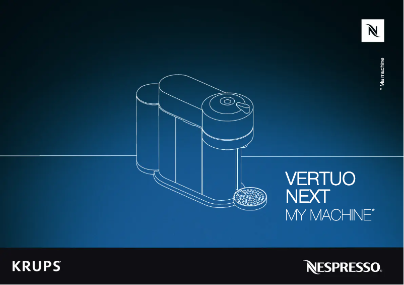 Page 1 de la notice Manuel utilisateur Krups Nespresso Vertuo Next Premium XN9108