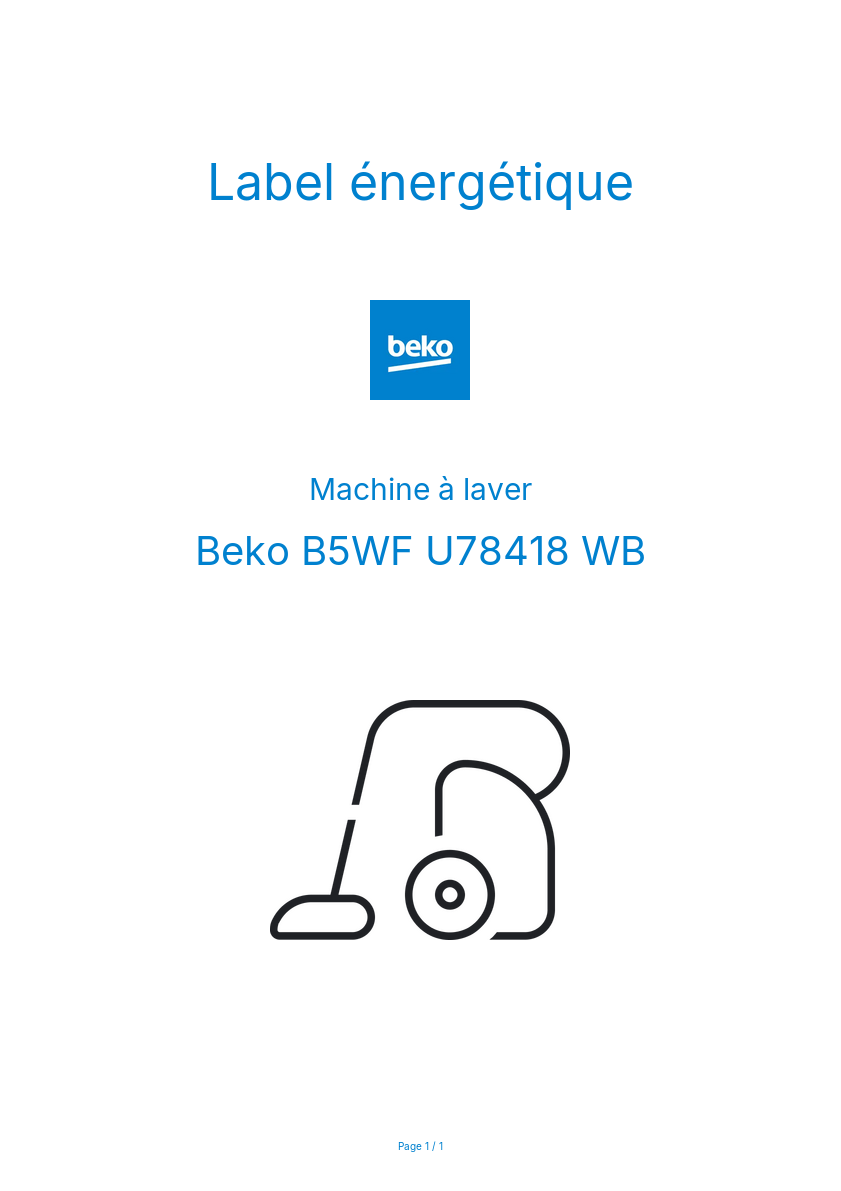 Page n°1 - Label énergétique Beko B5WF U78418 WB