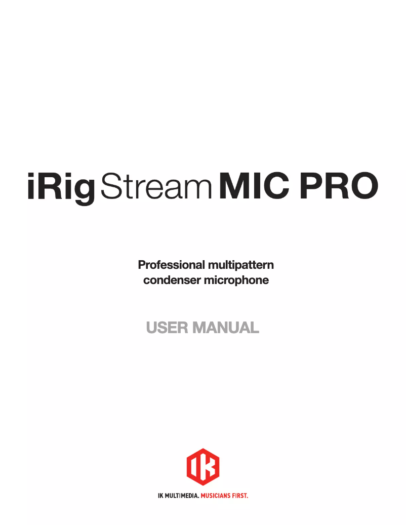 Page 1 de la notice Manuel utilisateur IK Multimedia iRig Stream Mic Pro