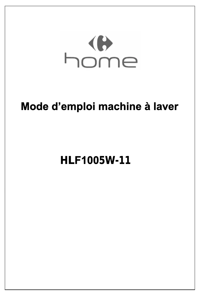 Page 1 de la notice Manuel utilisateur Carrefour Home HLF1005W11