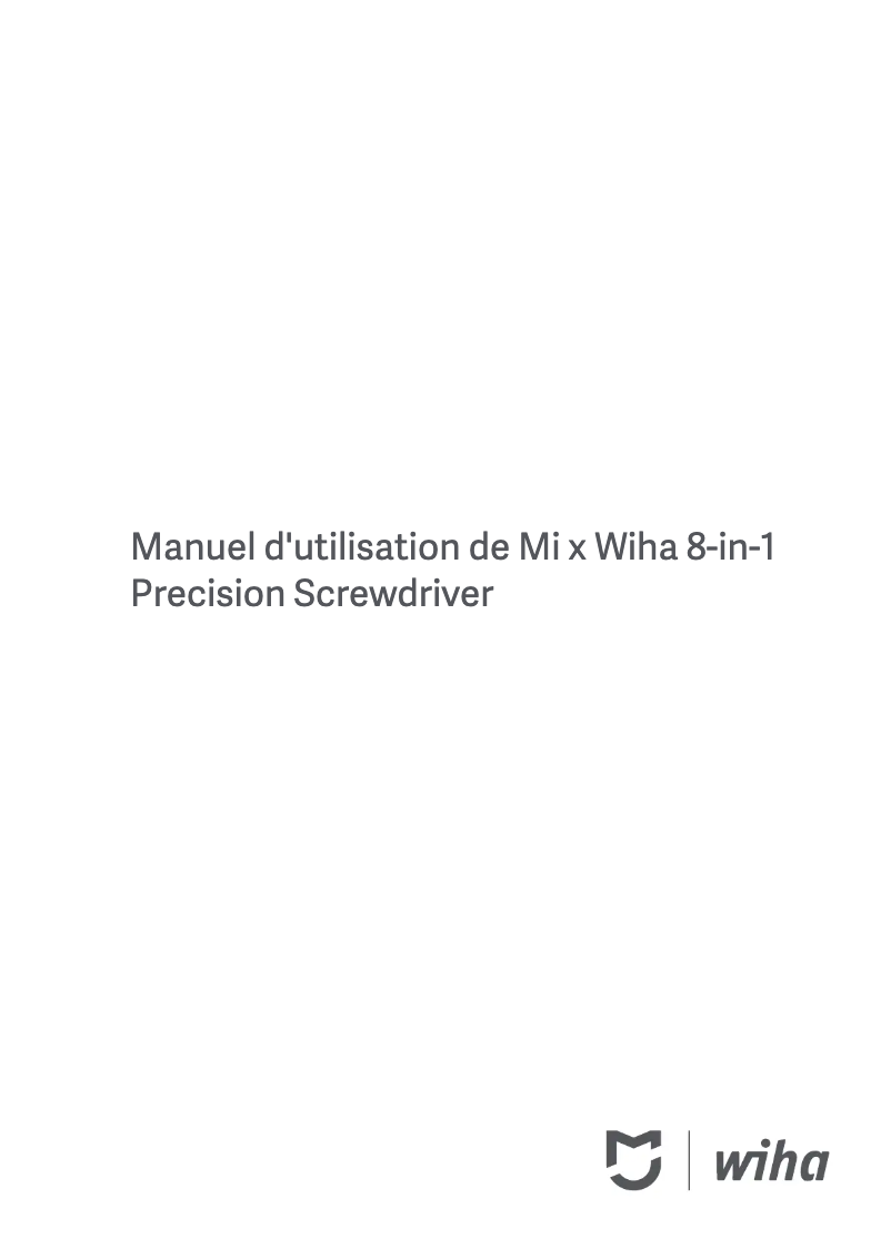 Image de la première page du manuel de l'appareil Mi x Wiha Precision Screwdriver