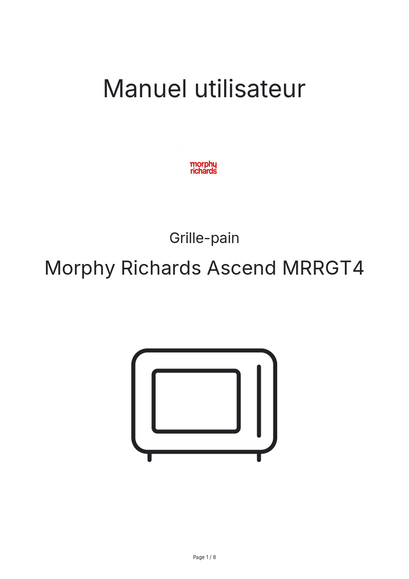 Page n°1 - Manuel utilisateur Morphy Richards Ascend MRRGT4