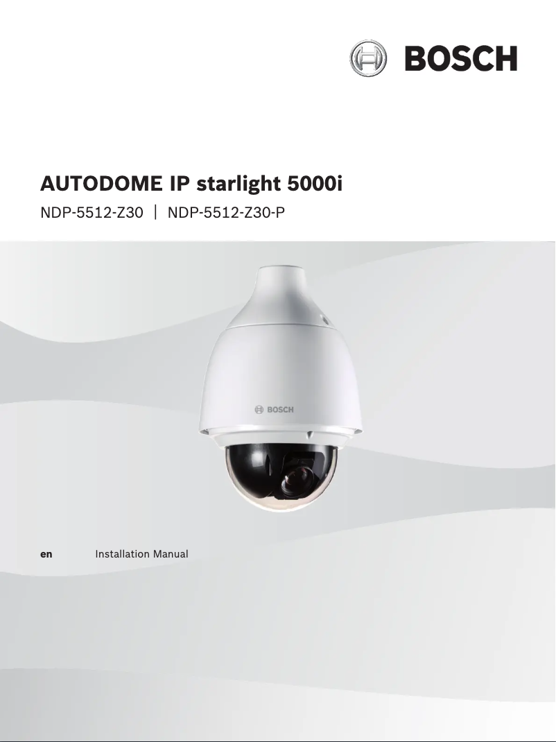Page n°1 - Manuel utilisateur Bosch AutoDome IP Starlight NDP-5512-Z30-P