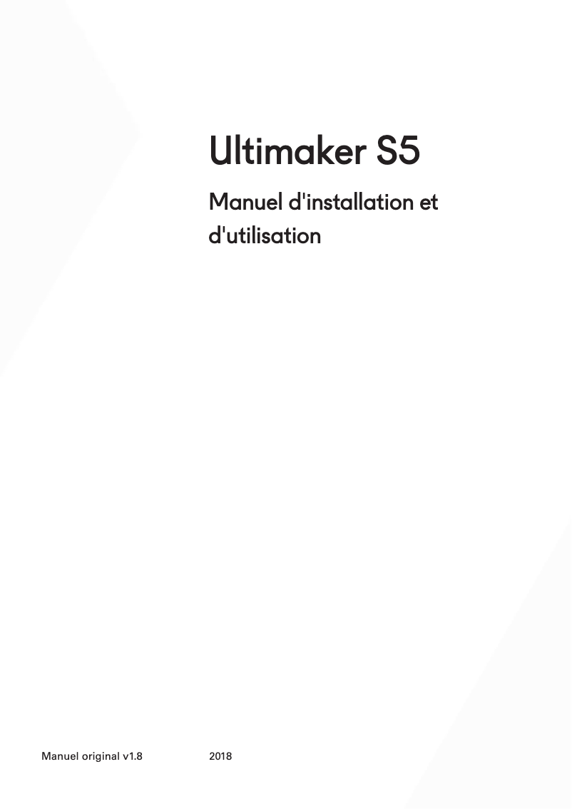 Page n°1 - Manuel utilisateur Ultimaker S5