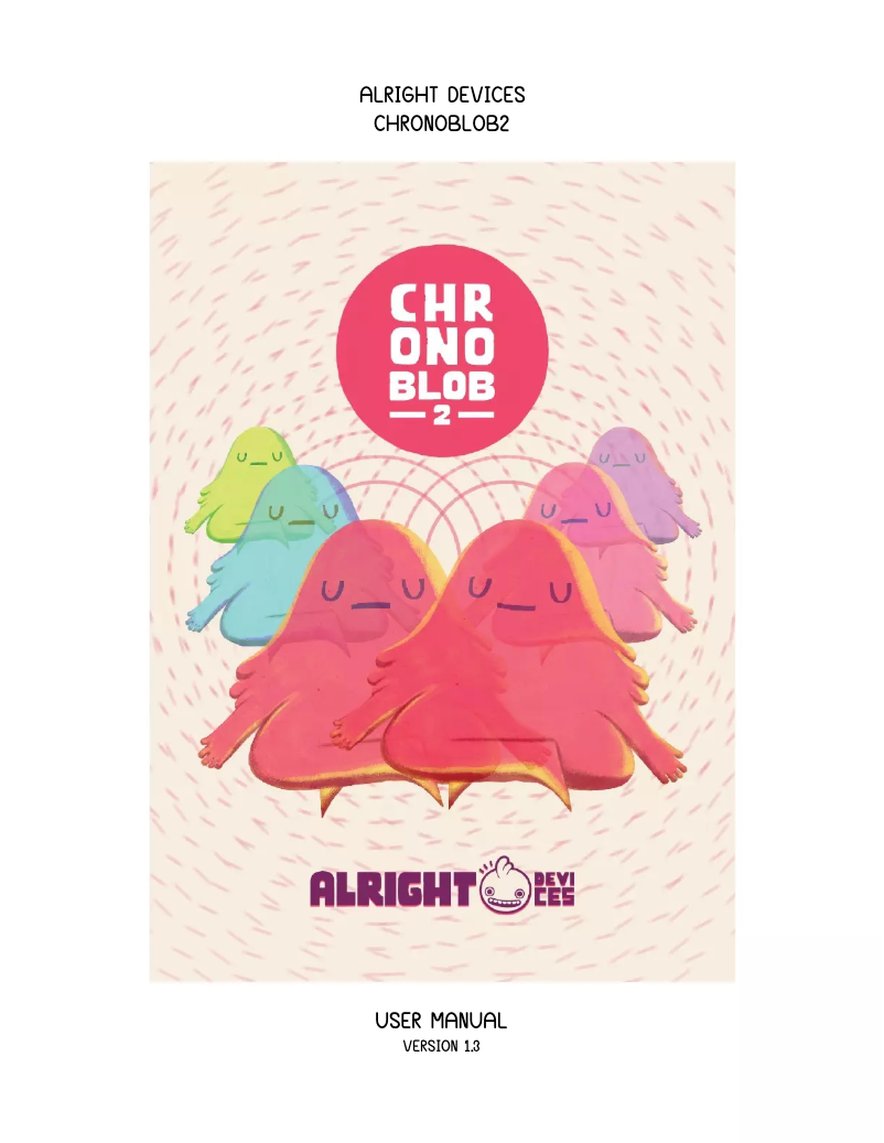 Page n°1 - Manuel utilisateur Alright Devices Chronoblob2