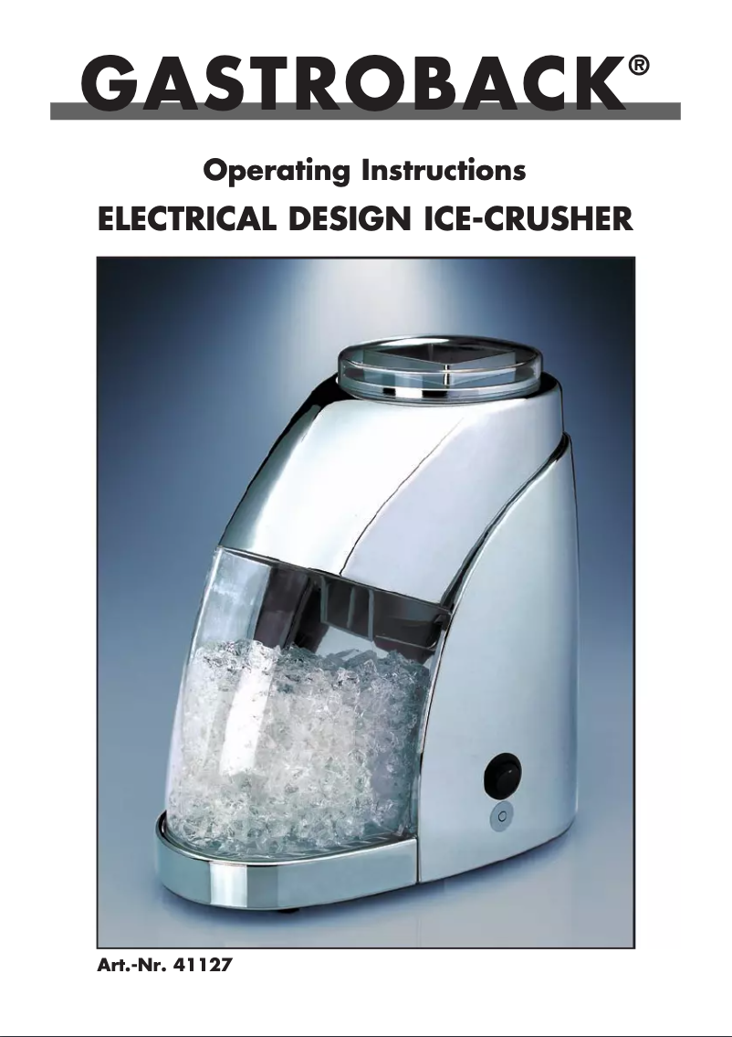 Page n°1 - Manuel utilisateur Gastroback Electrical Ice Crusher