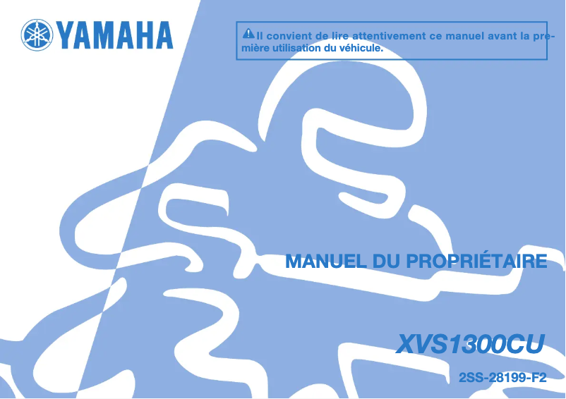 Page 1 de la notice Manuel utilisateur Yamaha XVS1300CU (2016)