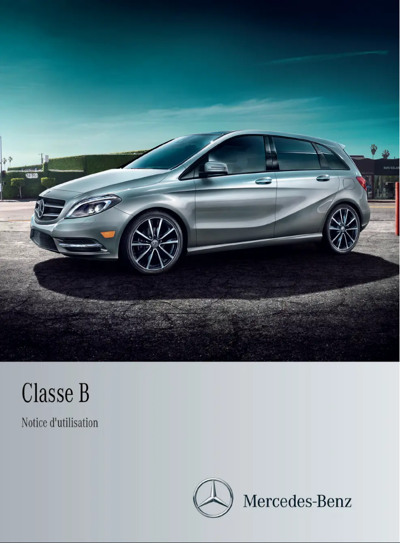 Page 1 de la notice Manuel utilisateur Mercedes-Benz B-Class (2013)