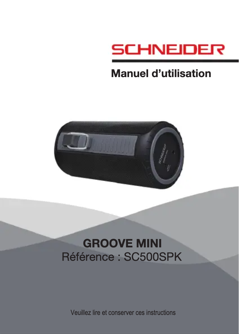 Page 1 de la notice Manuel utilisateur Schneider Groove Mini SC500SPK