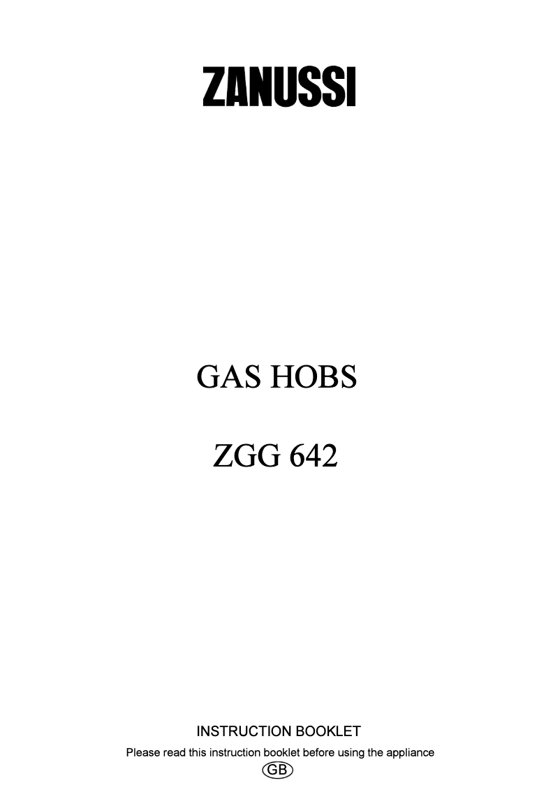 Page n°1 - Manuel utilisateur Zanussi ZGG642CW