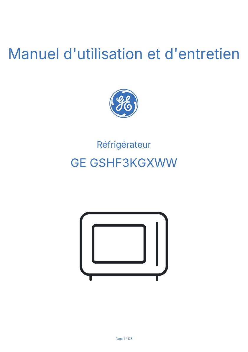Page n°1 - Manuel d'utilisation et d'entretien GE GSHF3KGXWW
