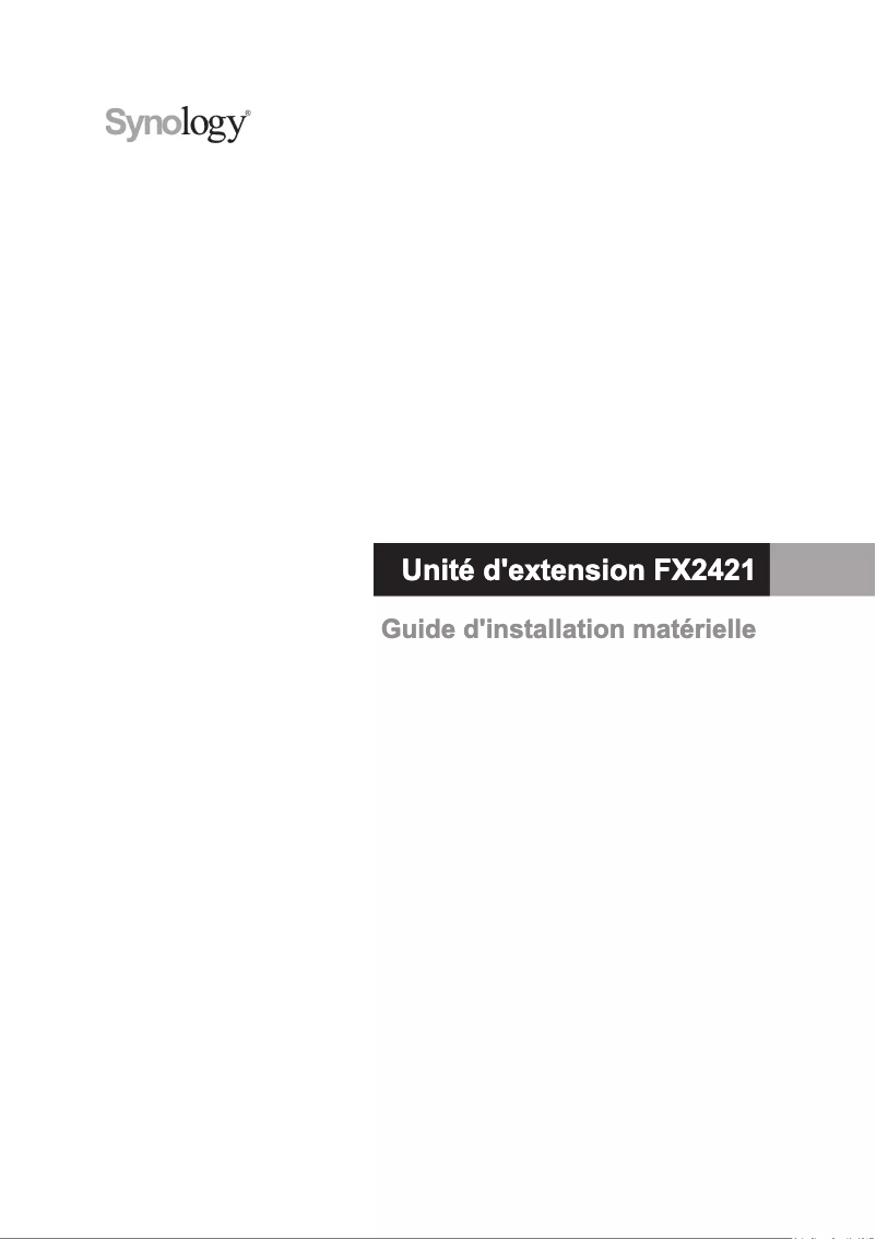 Page n°1 - Manuel utilisateur Synology FX2421