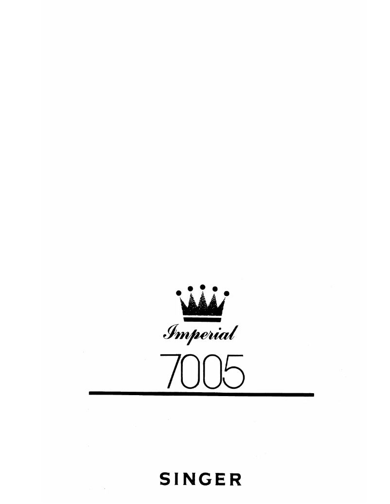 Page n°1 - Manuel utilisateur Singer Imperial 7005