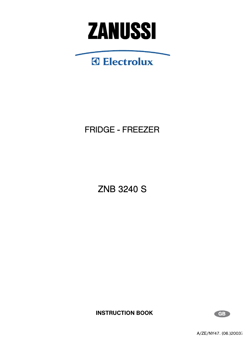 Page n°1 - Manuel utilisateur Zanussi-Electrolux ZNB3240S