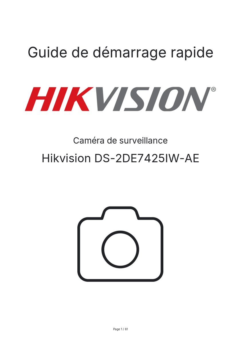 Page n°1 - Guide de démarrage rapide Hikvision DS-2DE7425IW-AE