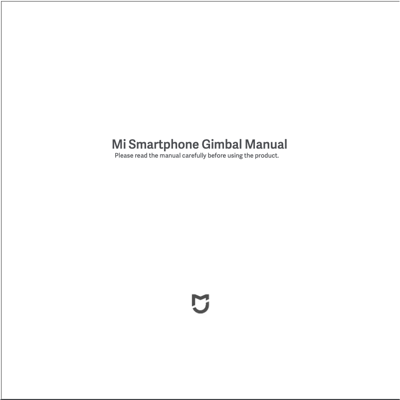Page 1 de la notice Manuel utilisateur Xiaomi Mi Smartphone Gimbal