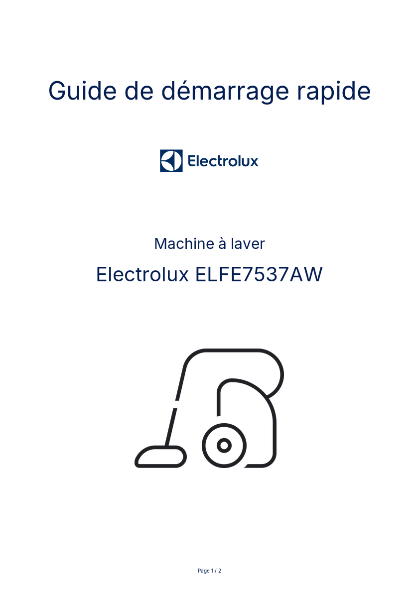 Page n°1 - Guide de démarrage rapide Electrolux ELFE7537AW