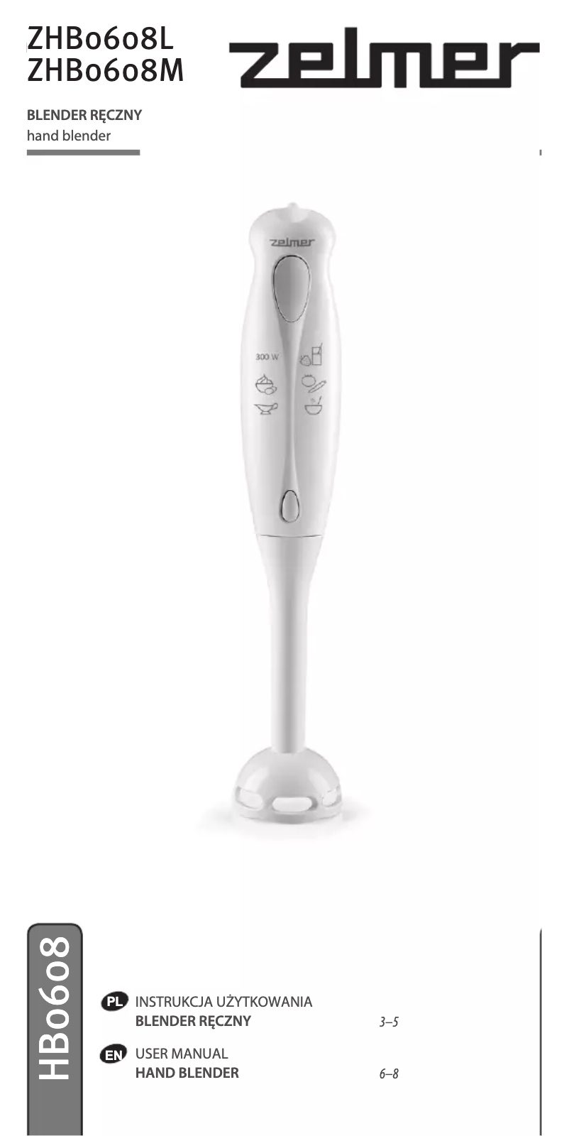 Page 1 de la notice Manuel utilisateur Zelmer ZHB0608M