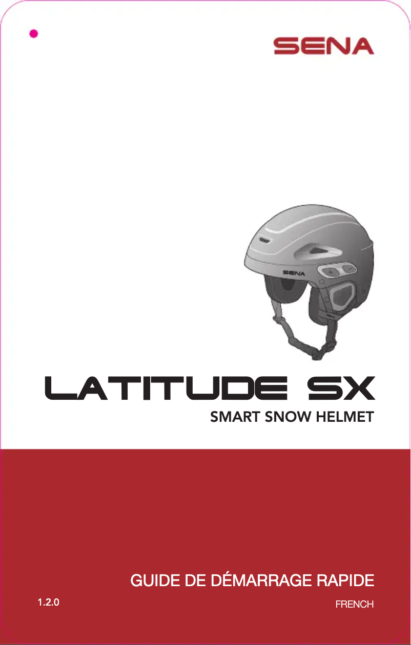 Page n°1 - Guide de démarrage rapide Sena Latitude SX
