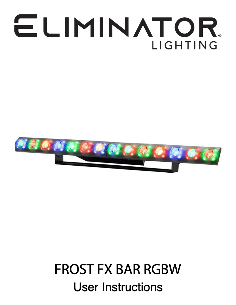 Page n°1 - Manuel utilisateur Eliminator Lighting Frost FX Bar RGBW