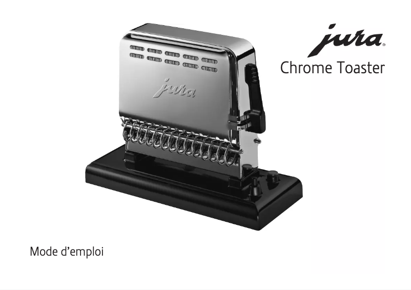 Page n°1 - Manuel utilisateur Jura ChromeToaster 150