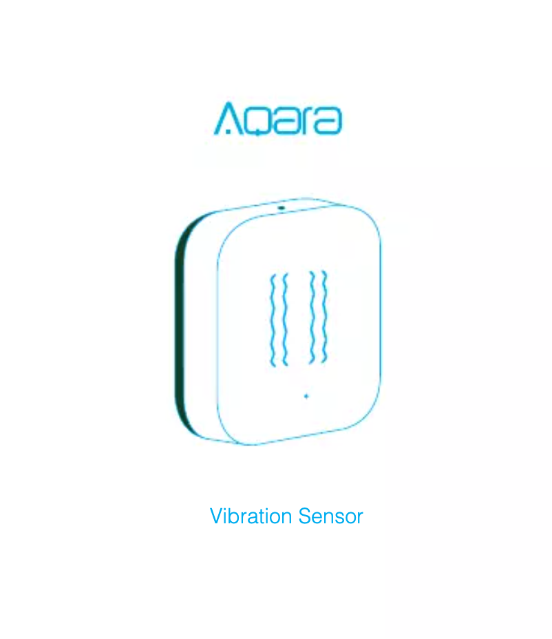 Page n°1 - Manuel utilisateur Xiaomi Aqara Vibration Sensor