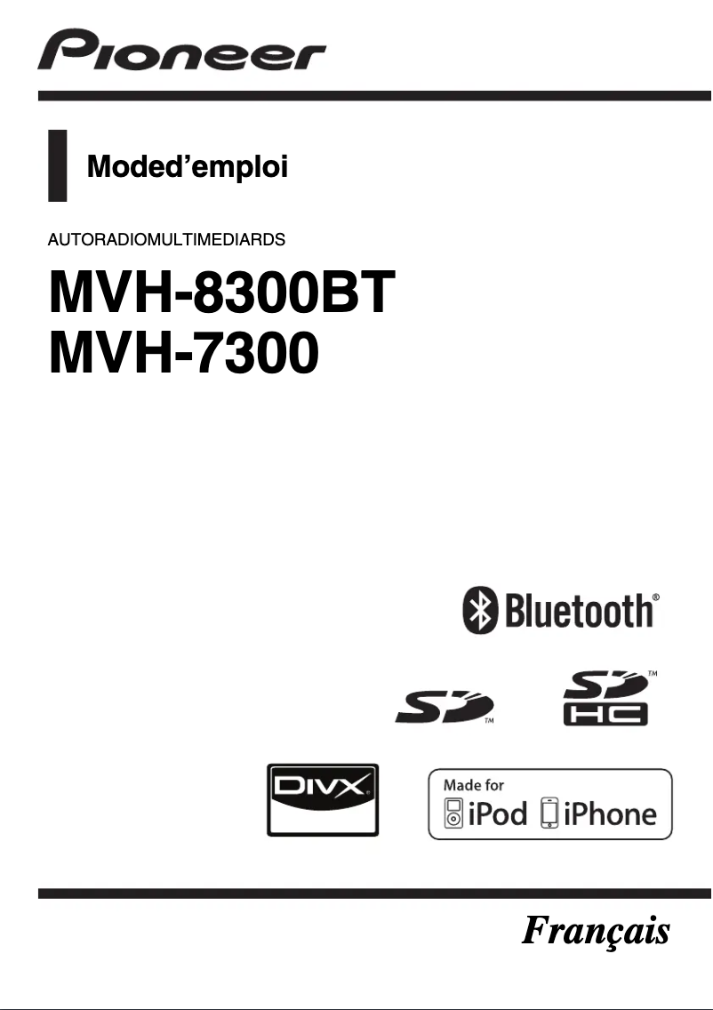 Page 1 de la notice Manuel utilisateur Pioneer MVH-7300