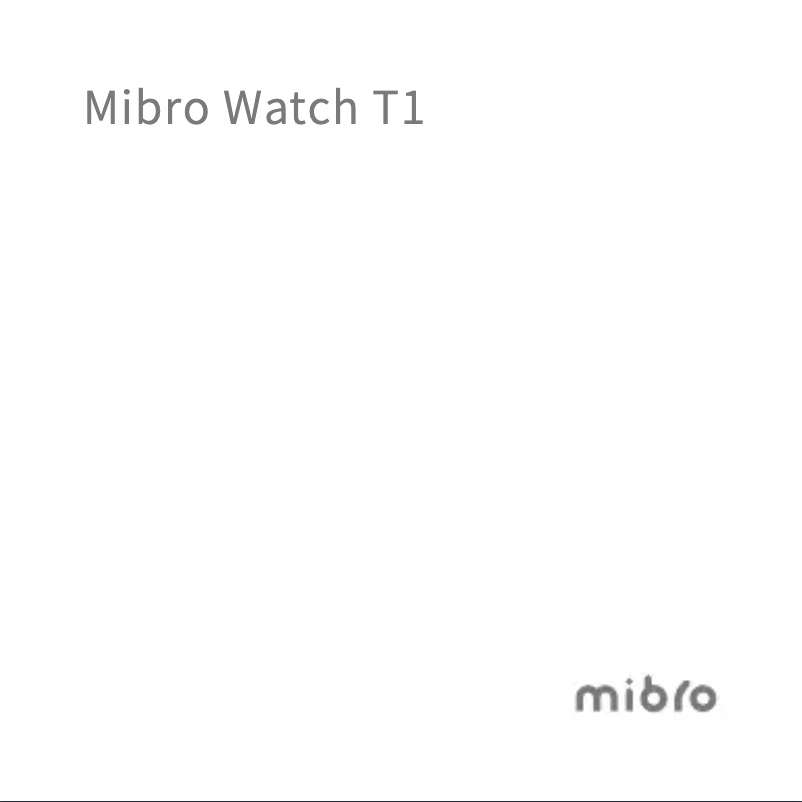 Page 1 de la notice Manuel utilisateur Mibro Watch T1